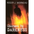 Charmed by Darkness