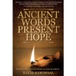 Ancient Words, Present Hope
