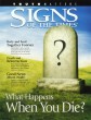 Signs of the Times Special Edition: What Happens When You Die?
