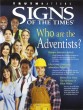 Signs of the Times Special Edition: Who are the Adventists?