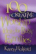 100 Creative Worship Ideas