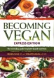 Becoming Vegan: Express Edition