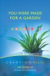 CREATION Health Life Guide #3: You Were Made for a Garden