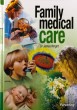 Family Medical Care Volume 2 - Parenting