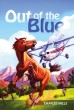 Out of the Blue: Shadow Creek Ranch Series #13