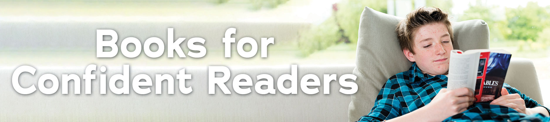 Books for Confident Readers (age 9-12)
