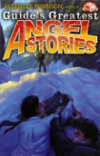 Guide's Greatest Angel Stories