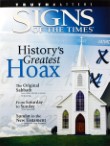Signs of the Times Special Edition: History's Greatest Hoax
