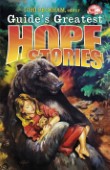 Guide's Greatest Hope Stories